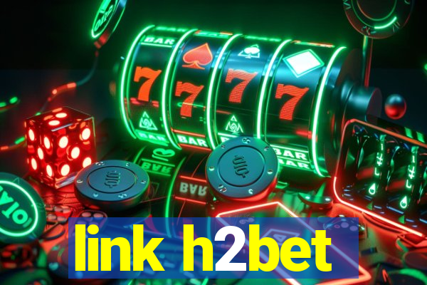 link h2bet